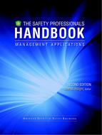 Safety Professionals Handbook: Management Applications Volume I