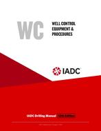 Well Control Equipment and Procedures (WC) - Stand-alone Chapter of the IADC Drilling Manual, 12th Edition