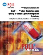ISPE Guide Series: Product Quality Lifecycle Implementation (PQLI) from Concept to Continual Improvement Part 1 - Product Realization using QbD, Concepts and Principles
