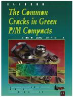 Handbook of The Common Cracks in Green P/M Compacts