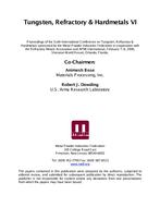 Tungsten, Refractory &amp; Hardmetals VI Conference Proceedings-2006