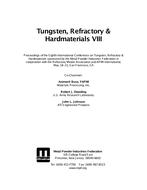 Tungsten, Refractory &amp; Hardmetals VIII Conference Proceedings-2011