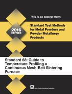 Standard Test Method 68: Guide to Temperature Profiling a Continuous Mesh-Belt Sintering Furnace