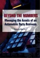 Beyond the Numbers:  Managing the Assets of An Automobile Parts Business