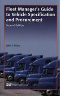 Fleet Manager's Guide to Vehicle Specification and Procurement, Second Edition