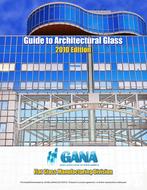 GANA Guide to Architectural Glass