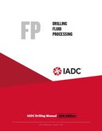 Drilling Fluid Processing (FP) - Stand-alone Chapter of the IADC Drilling Manual, 12th Edition