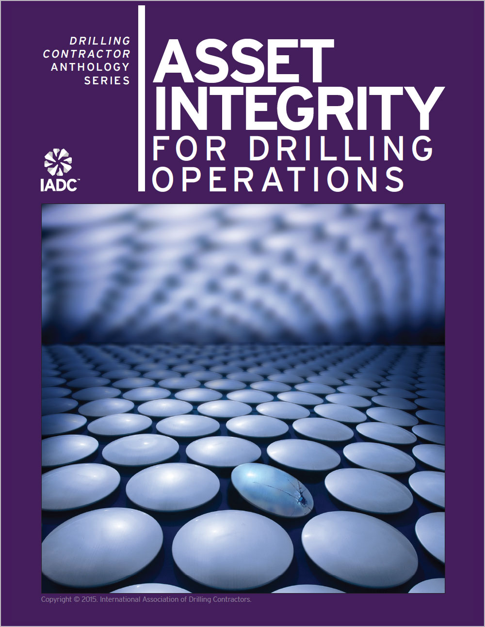 IADC Asset Integrity for Drilling Operations