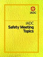 IADC Safety Meeting Topics