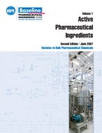 ISPE Baseline Guide: Volume 1 - Active Pharmaceutical Ingredients (Second Edition)