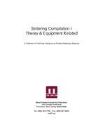 Sintering Compilation I Theory &amp; Equipment Related, A Collection of Technical Literature on Powder Metallurgy Sintering