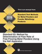Standard Test Method 03: Method for Determination of Flow Rate of Free-Flowing Metal Powders Using the Hall Apparatus