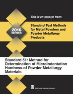 Standard Test Method 51: Method for Determination of Microindentation Hardness of Powder Metallurgy Materials
