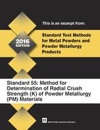Standard Test Method 55: Method for Determination of Radial Crush Strength (K) of Powder Metallurgy (PM) Materials