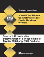 Standard Test Method 58: Method for Determination of Surface Finish of Powder Metallurgy (PM) Products