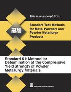 Standard Test Method 61: Method for Determination of the Compressive Yield Strength of Powder Metallurgy Materials