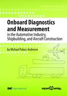 Onboard Diagnostics and Measurement in the Automotive Industry, Shipbuilding, and Aircraft Construction