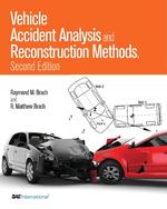 Vehicle Accident Analysis and Reconstruction Methods, Second Edition