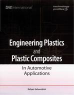 Engineering Plastics and Plastic Composites in Automotive Applications